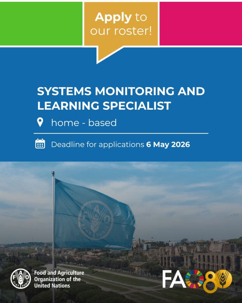 FAO Systems Monitoring and Learning Specialist 2026 for Global Applicants (Remote, Up to 11 Months)