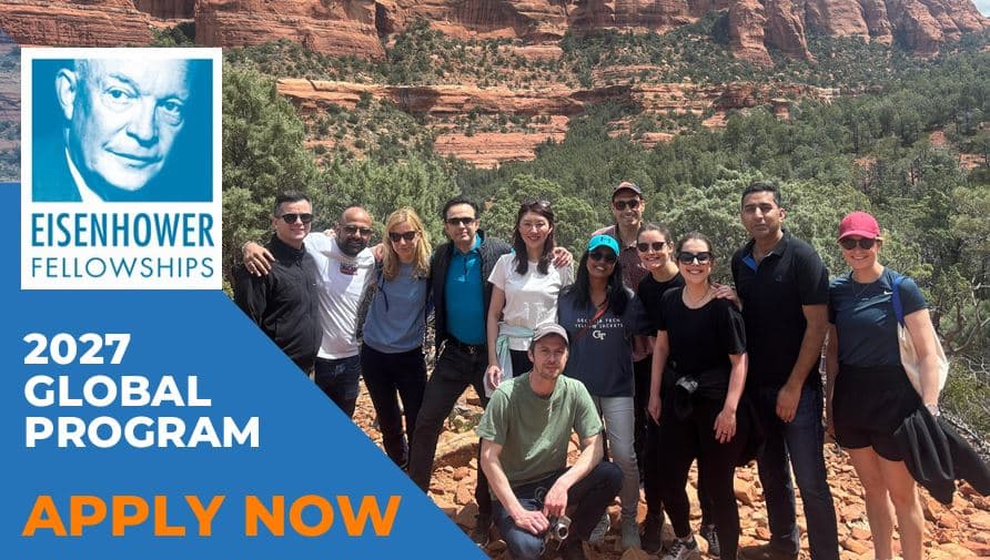Eisenhower Global Fellowship 2027 for Mid-Career Professionals (Fully Funded)