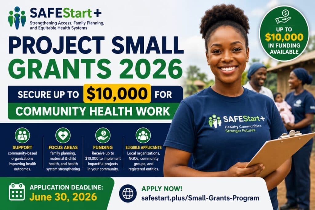 SAFEStart+ Project Small Grants 2026 for Ugandan Community Organizations (Up to $10,000)