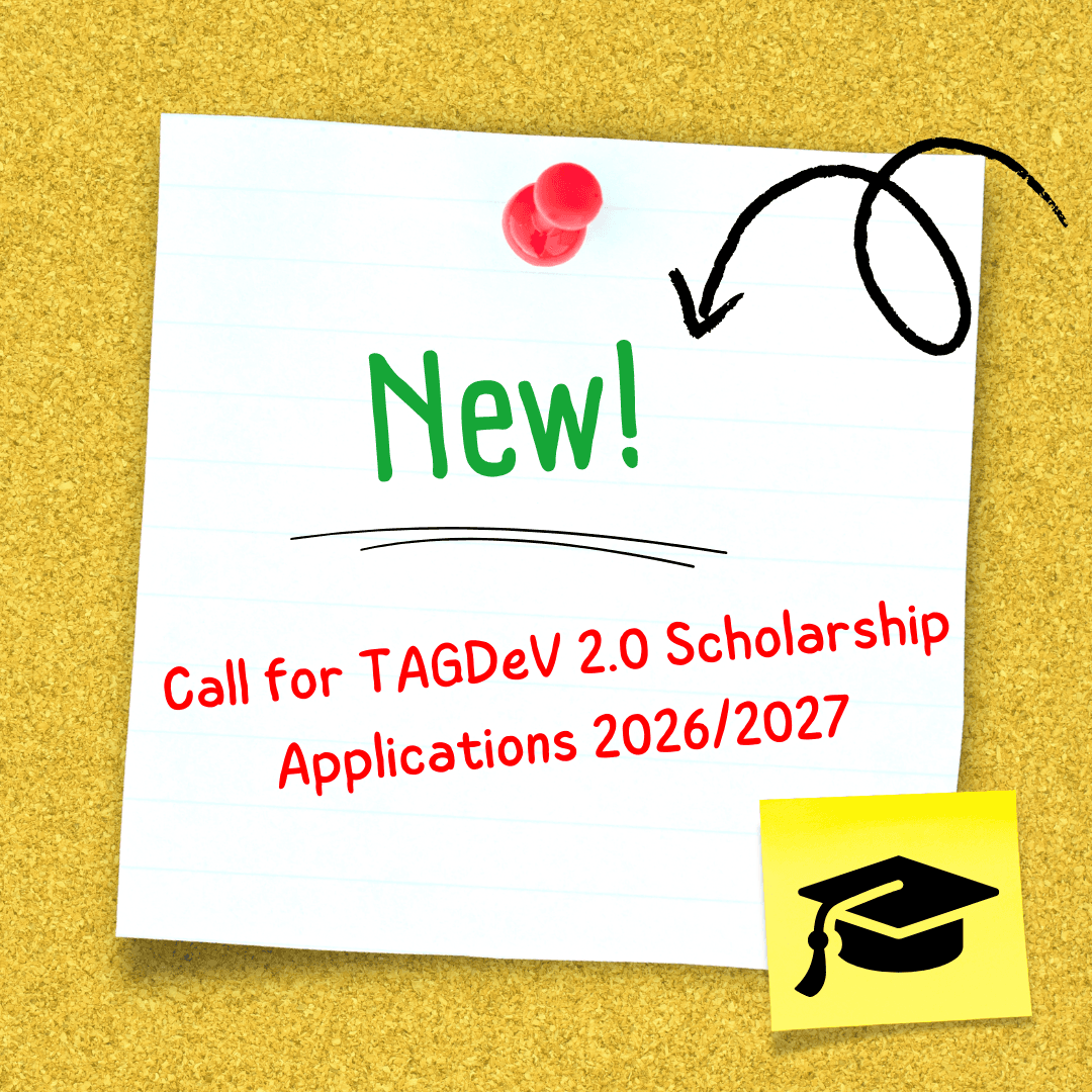 Call for TAGDeV 2.0 Scholarship Applications 2026/2027