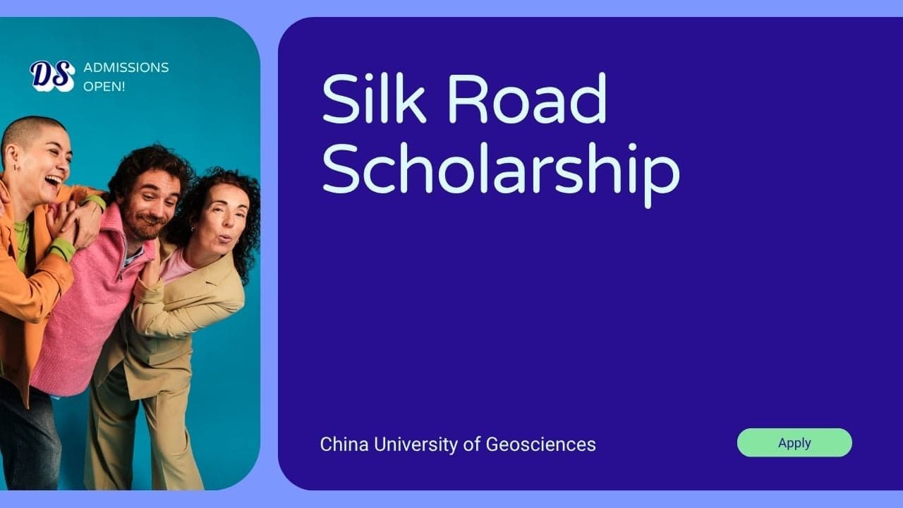 China University of Geosciences Silk Road Scholarship 2026 for International Students (Fully Funded)