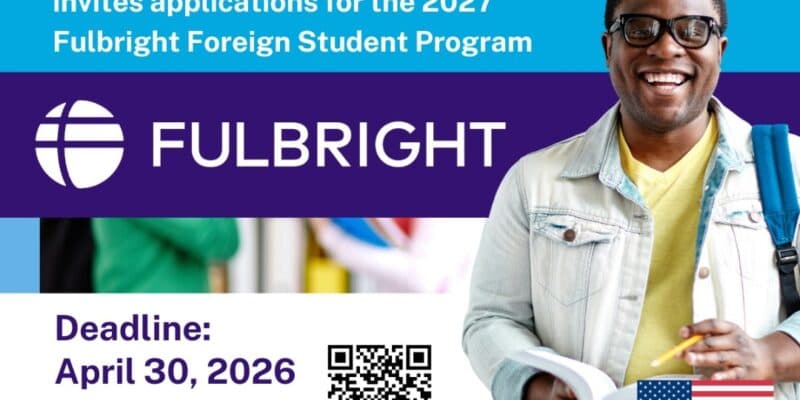 Fulbright Foreign Student Program 2027 for Zimbabwean Students (Fully Funded)