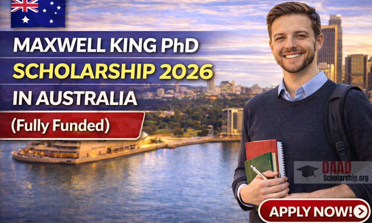 Maxwell King PhD Scholarship 2026 for International Students (Fully Funded)