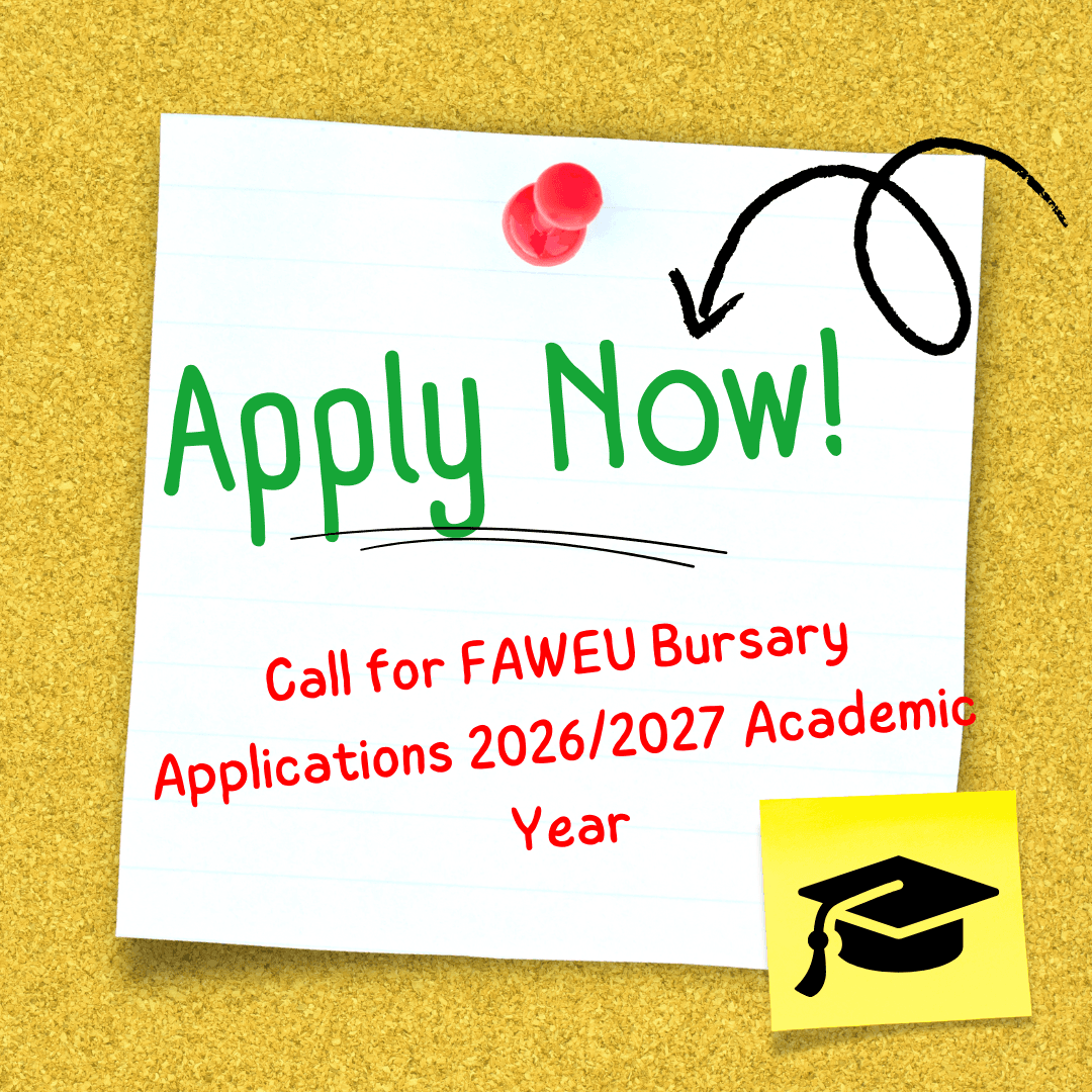 Call for FAWEU Bursary Applications 2026/2027 Academic Year