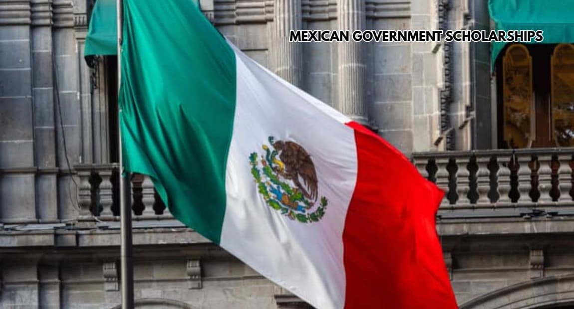 Government of Mexico Excellence Scholarship 2026 for International Students (Fully Funded)
