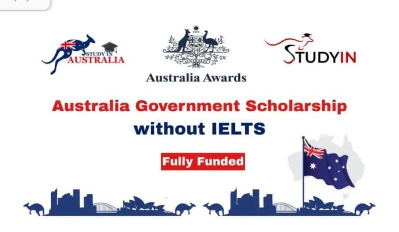 Australia Government Scholarship 2026 for International Students (Fully Funded, No IELTS)