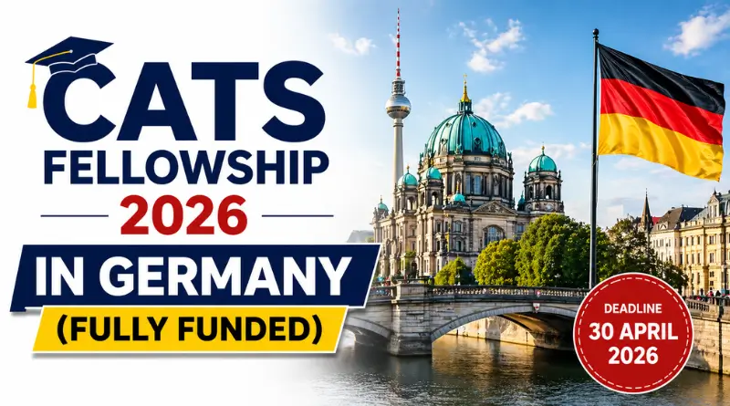 CATS Fellowship 2026 for Researchers and Policy Experts (Fully Funded)