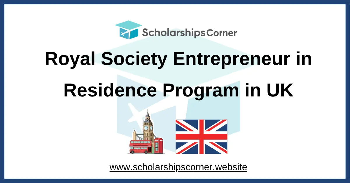 Royal Society Entrepreneur in Residence Program 2026 for Professionals (Salary and Support Provided)