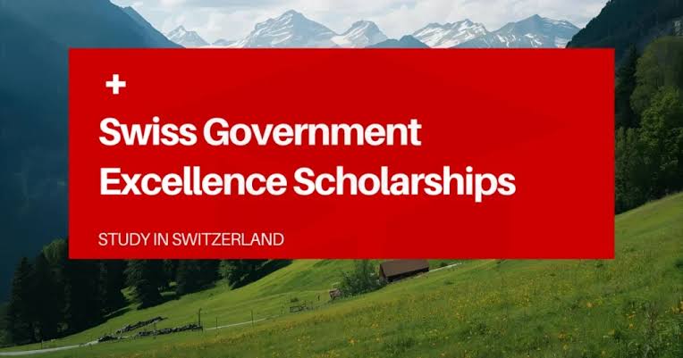 Swiss Government Excellence Scholarships 2026/2027 for Pakistani Students (Fully Funded)