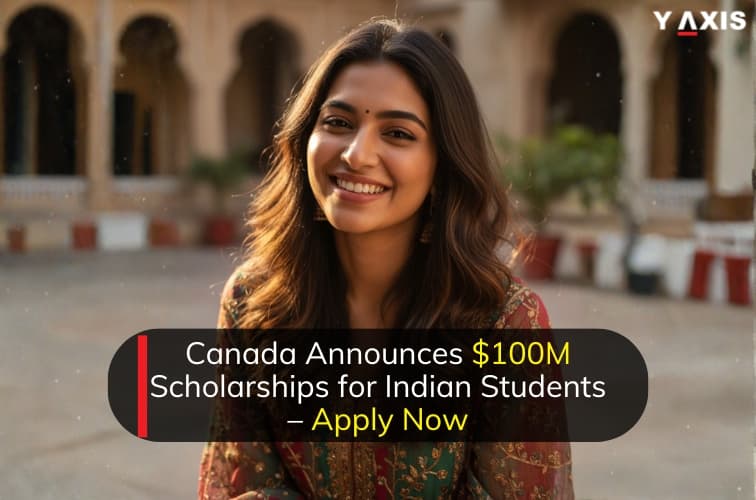 Canada Announces $100M Scholarships for Indian Students – Apply Now